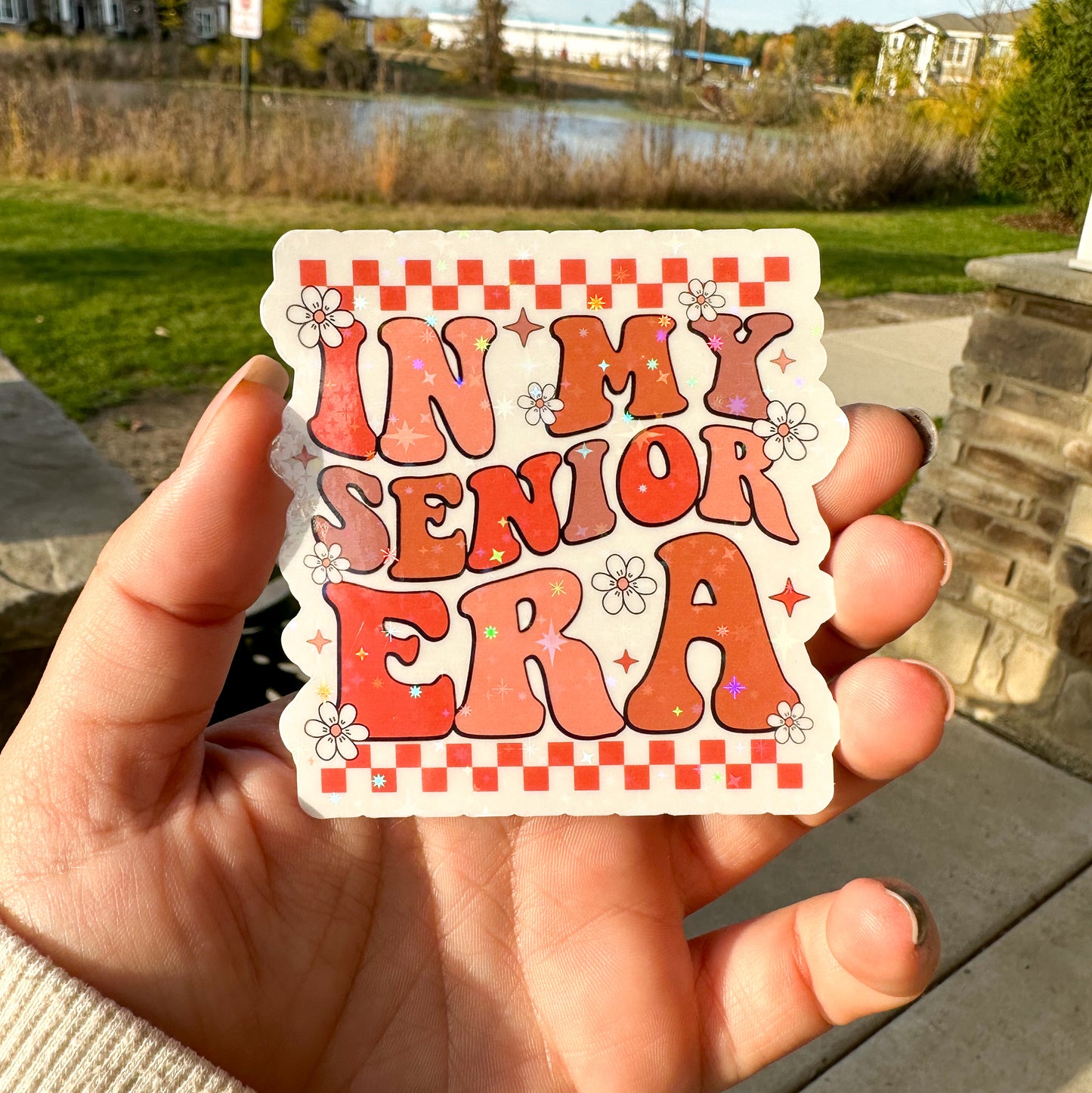 In My Senior Era Sticker