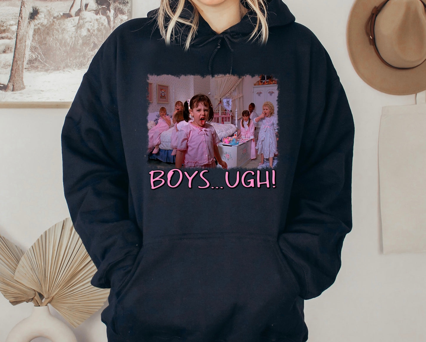 Boys..Ugh! Hoodie