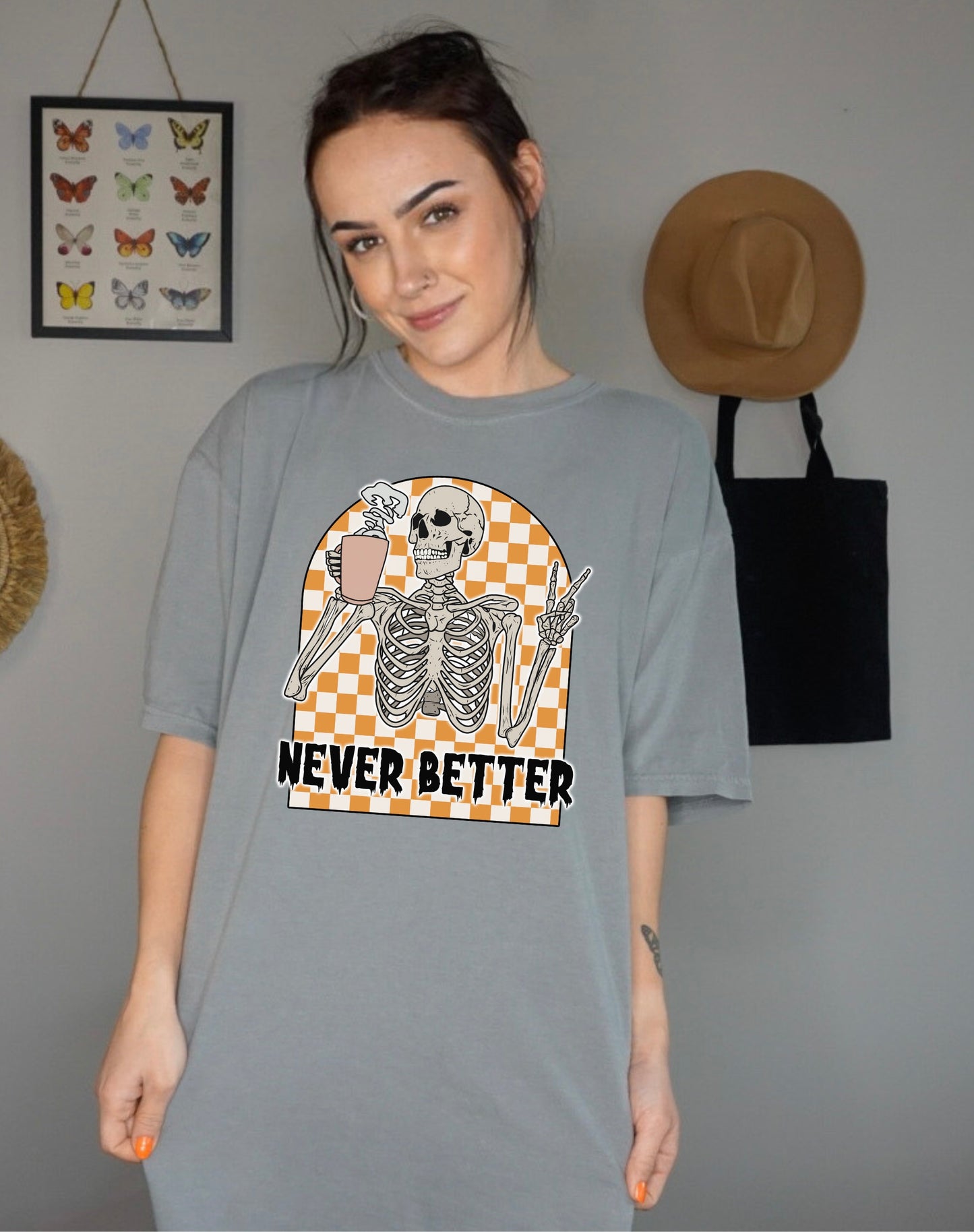 Never Better Tee