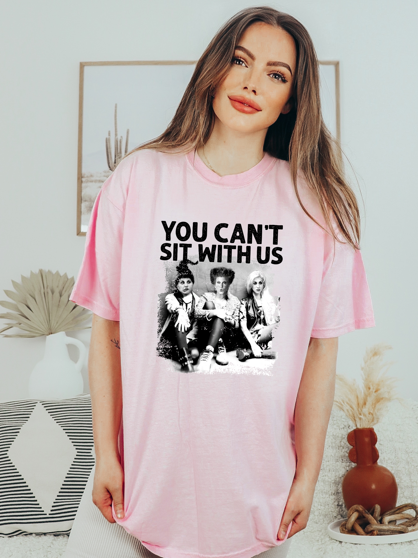 You Can’t Sit With Us Tee