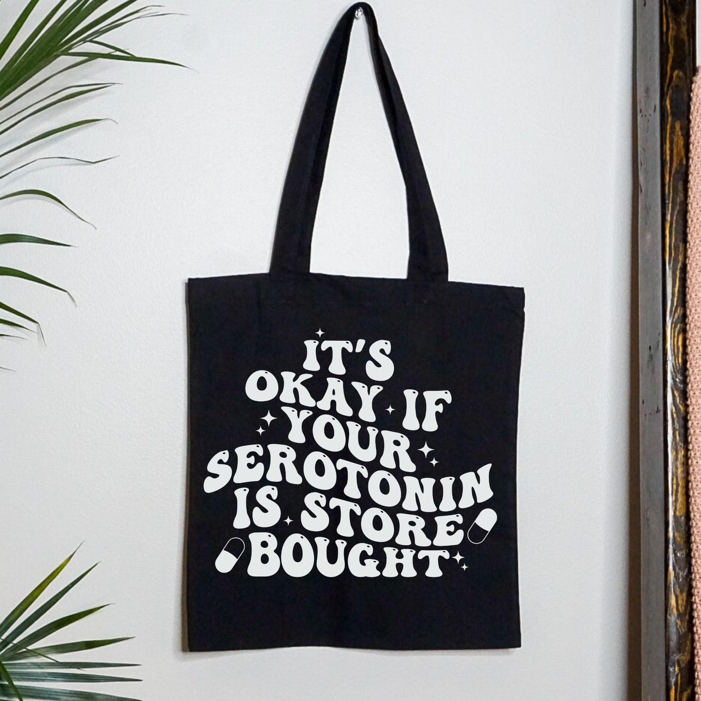 Store Bought Serotonin Tote Bag