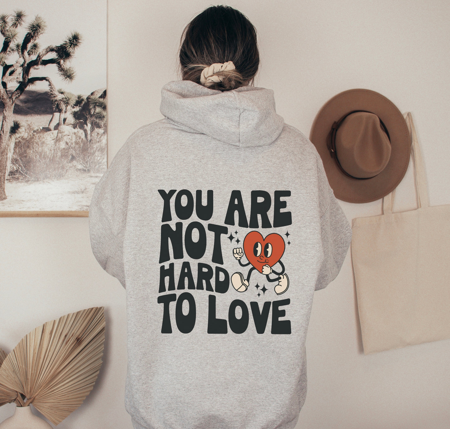 Not Hard To Love Sweatshirt