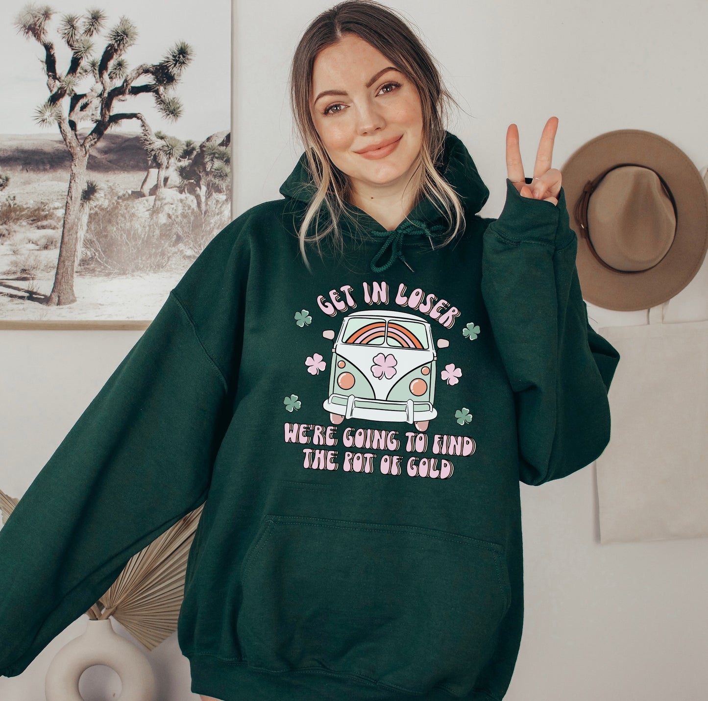 Get In Loser St. Patrick’s Hoodie
