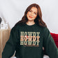 Howdy Howdy Howdy Xmas Crewneck