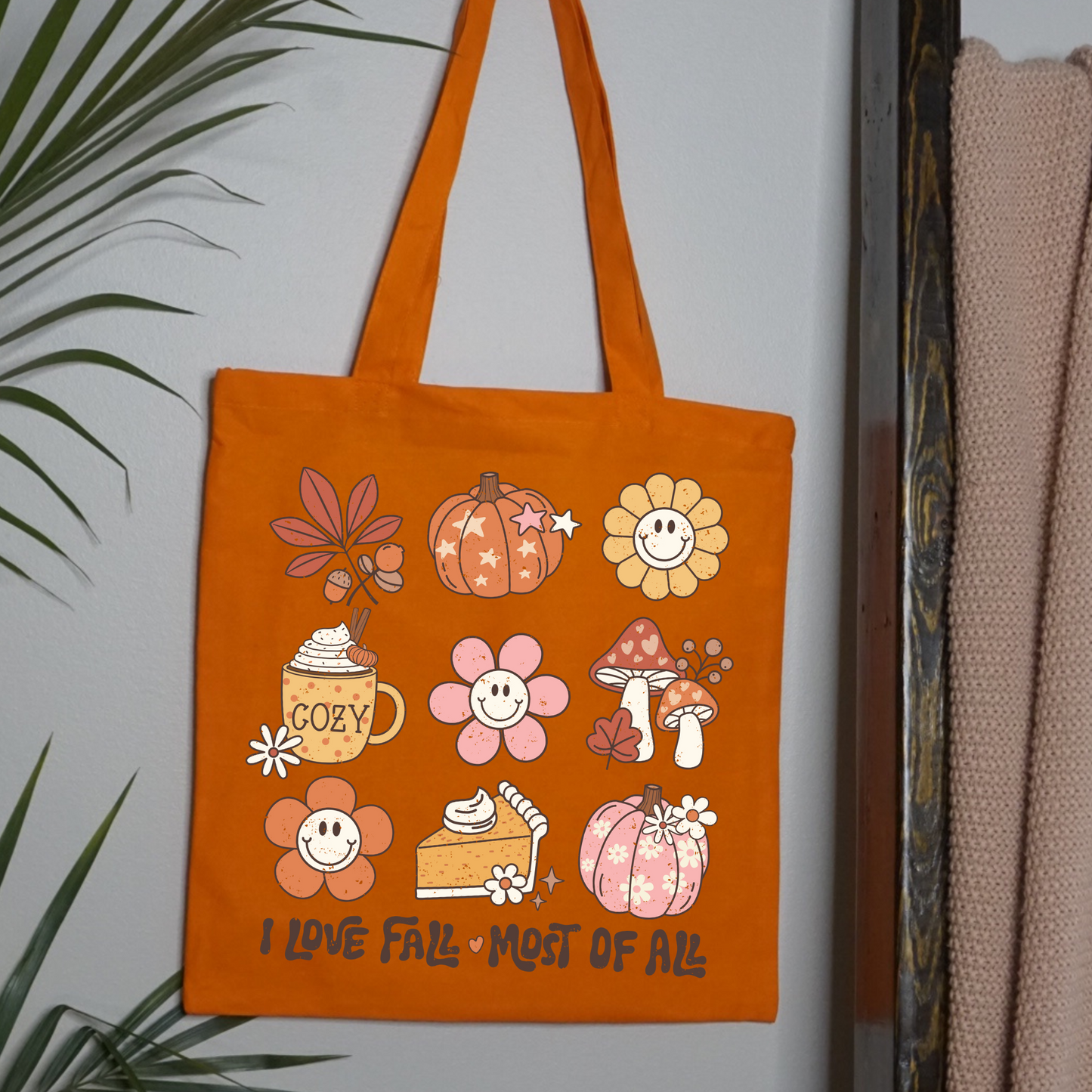 I Love Fall Most Of All Tote