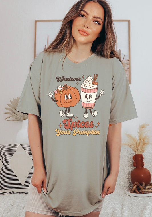 Whatever Spices Your Pumpkin Tee