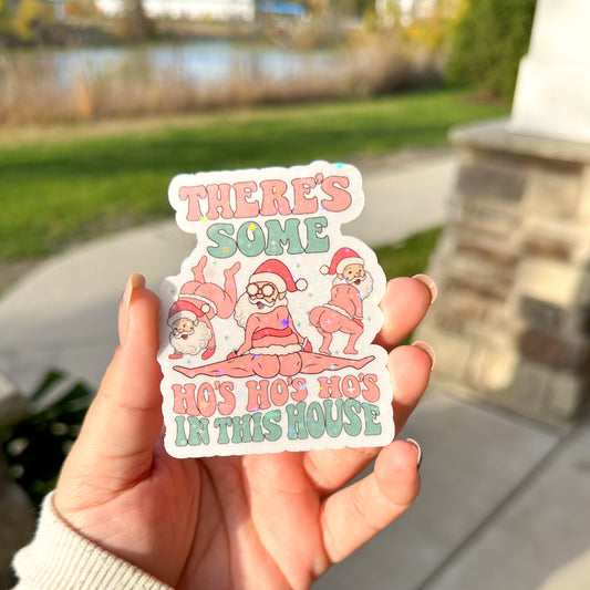 Ho Ho Ho’s in This House Sticker