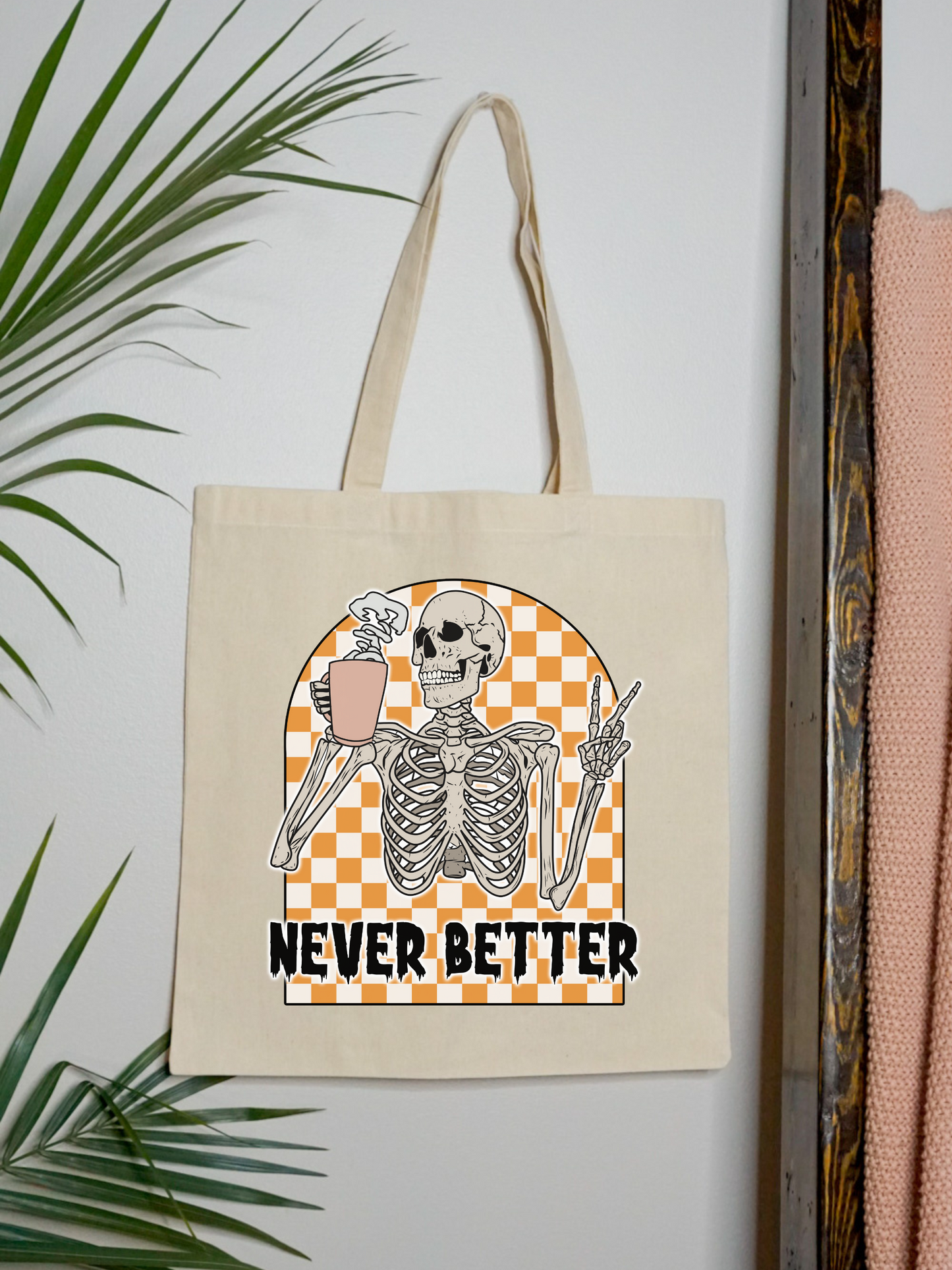 Never Better Tote