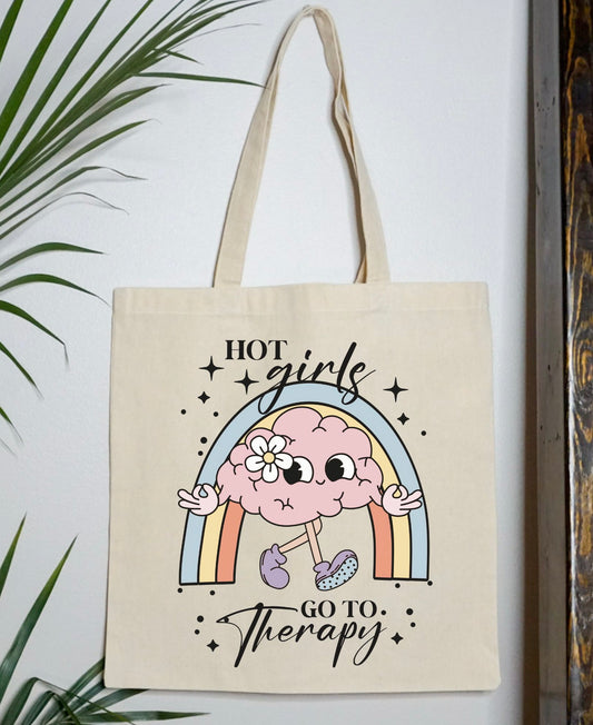 Hot Girls Go To Therapy Tote Bag