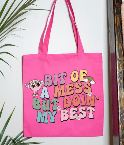 Doin’ My Best Tote Bag