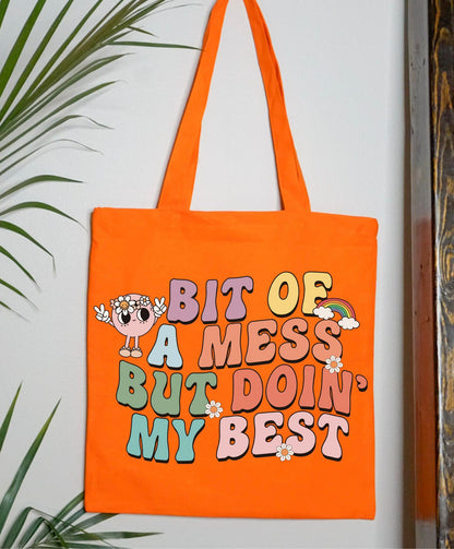 Doin’ My Best Tote Bag