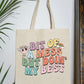 Doin’ My Best Tote Bag