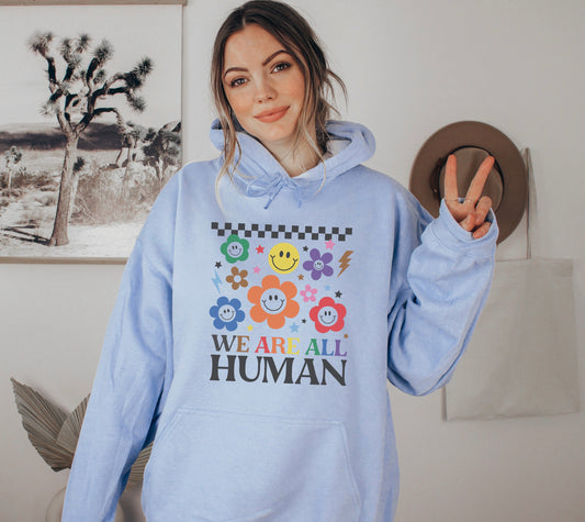 We Are All Human Hoodie