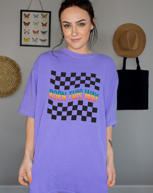 Born This Way Tee