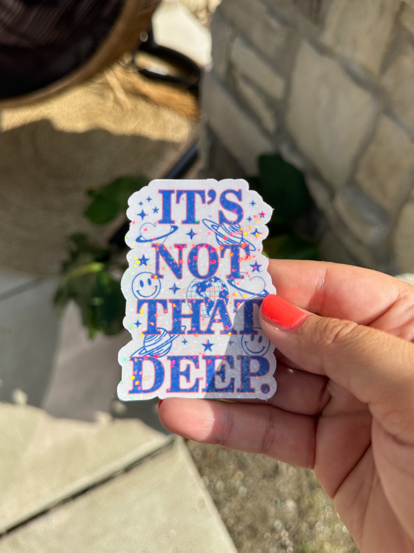 It’s Not That Deep Sticker