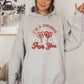 Sucker For You Hoodie