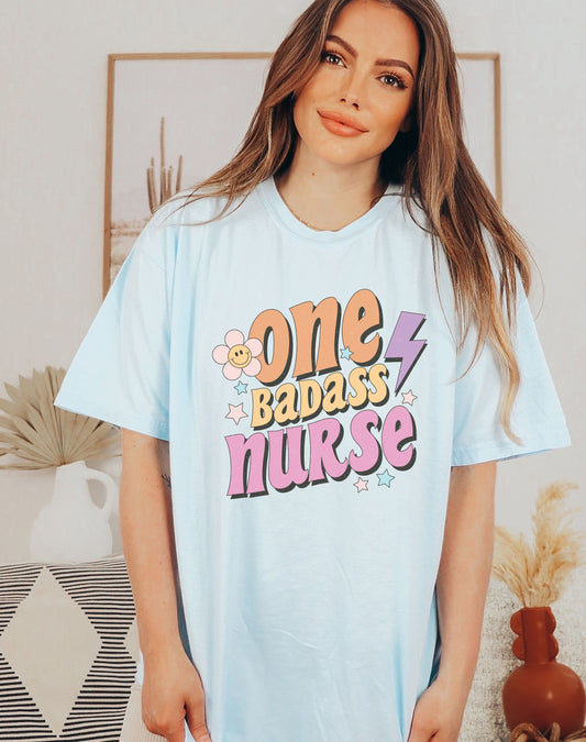 One Badass Nurse Tee