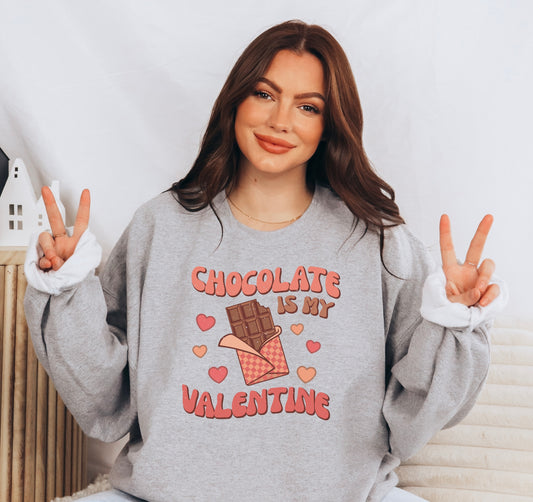 Chocolate is My Valentine Crewneck