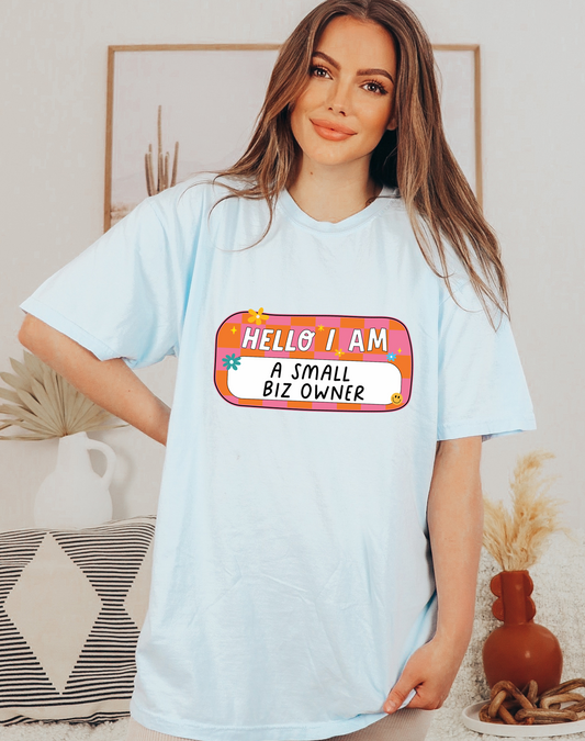 Small Business Owner Tee