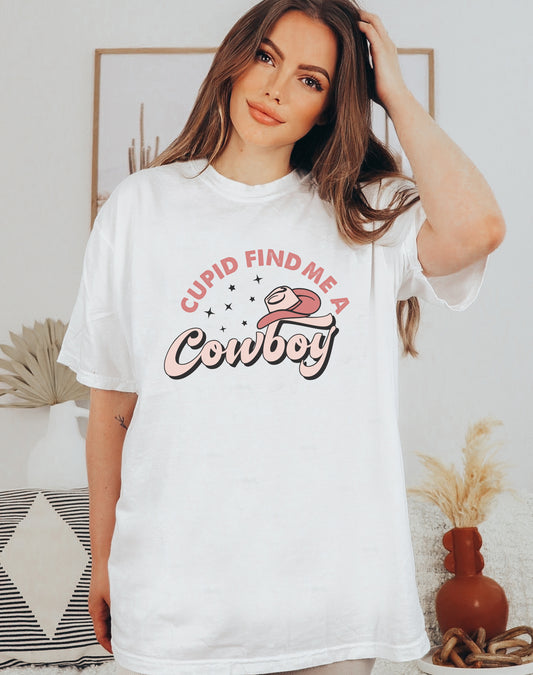Cupid Find Me a Cowboy Tee