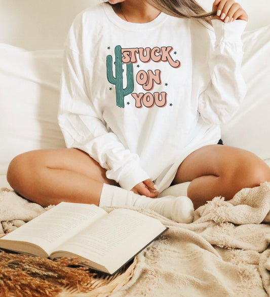 Stuck On You Long Sleeve